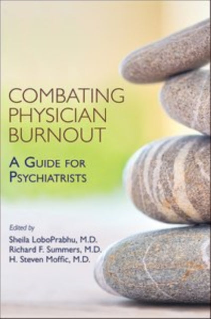 Book cover of: Combating Physician Burnout. By: Sheila LoboPrabhu
