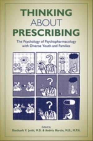 Thinking About Prescribing
