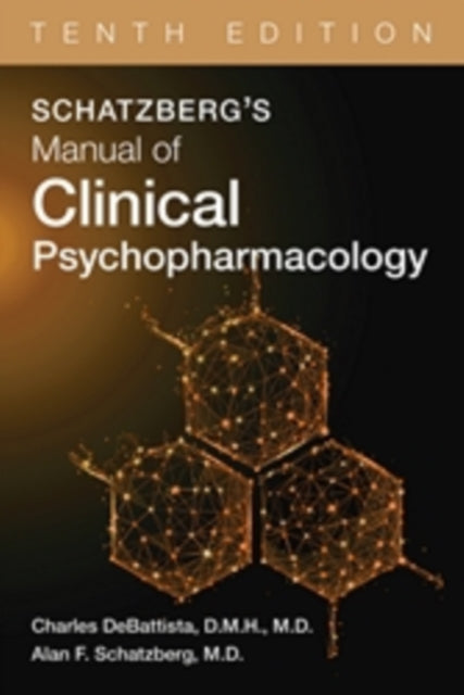 Book cover of: Schatzberg's Manual of Clinical Psychopharmacology. By: Charles DeBattista