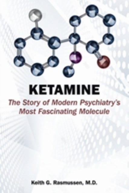 Book cover of: Ketamine. By: RASMUSSEN