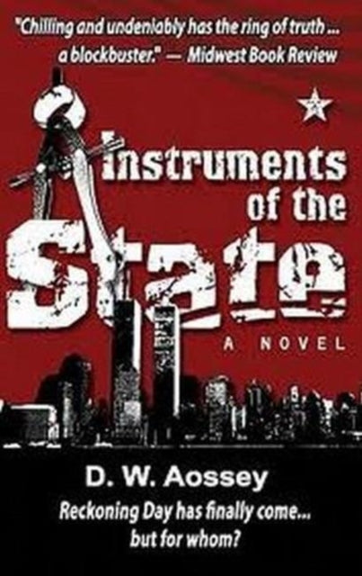 Book cover of: Instruments of the State. By: D. W. Aossey