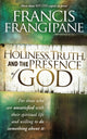 Book cover of: Holiness, Truth, And The Presence Of God. By: Francis Frangipane