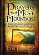 Book cover of: Prayers That Move Mountains. By: John Eckhardt