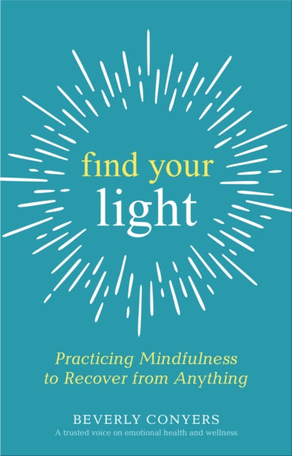 Book cover of: Find Your Light. By: Judith E. Turian