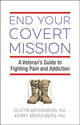 Book cover of: End Your Covert Mission. By: Dustin Brockberg