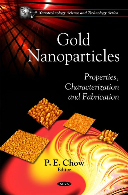 Book cover of: Gold Nanoparticles. By: P. E. Chow