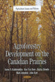 Book cover of: Agroforestry Development on the Canadian Prairies. By: Surendra N. Kulshreshtha