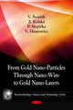 Book cover of: From Gold Nano-Particles Through Nano-Wire to Gold Nano-Layers. By: V. Švorčík