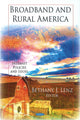 Book cover of: Broadband & Rural America. By: Bethany J. Lenz