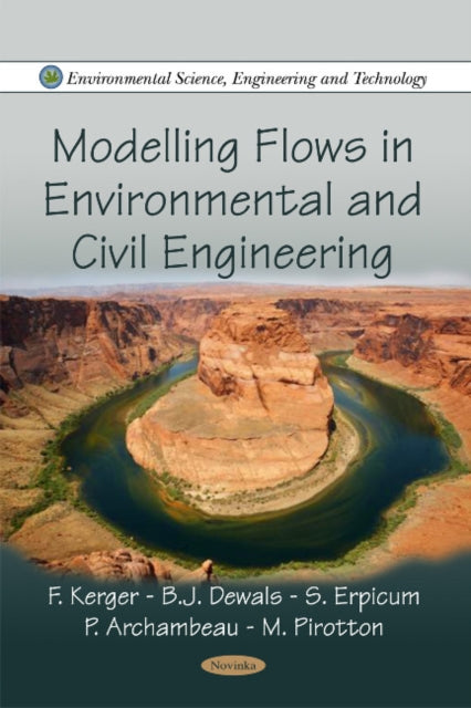 Book cover of: Modelling Flows in Environmental & Civil Engineering. By: Amy L. Galloway