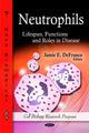 Book cover of: Neutrophils. By: Jamie E. DeFranco
