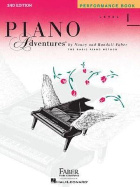 Book cover of: Piano Adventures Performance Book Level 1. By: Nancy Faber