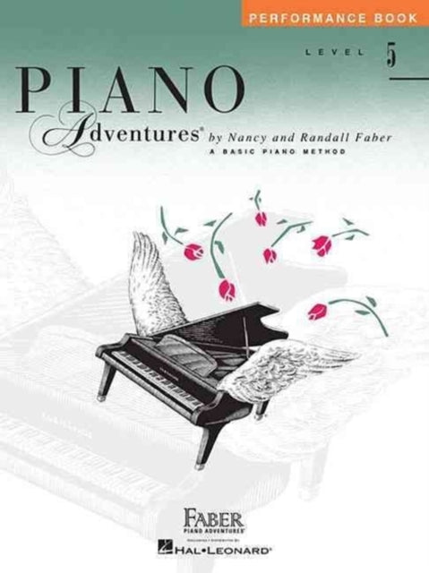 Book cover of: Piano Adventures Performance Book Level 5. By: Nancy Faber