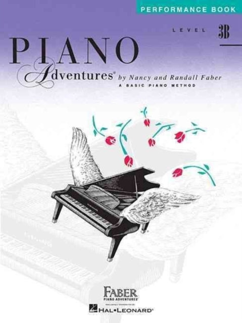 Book cover of: Piano Adventures Performance Book Level 3B. By: Nancy Faber