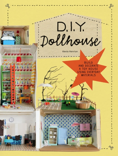 Book cover of: DIY Dollhouse. By: Alexia Henrion