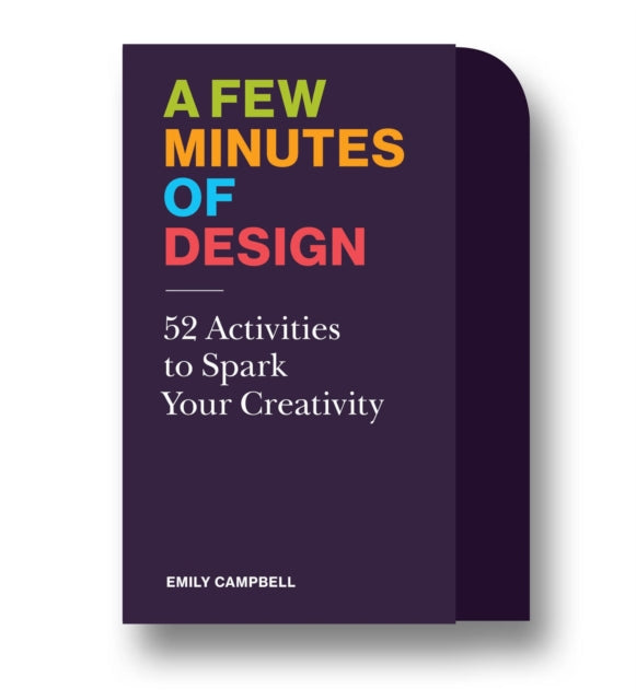 Book cover of: Few Minutes of Design. By: Emily Campbell