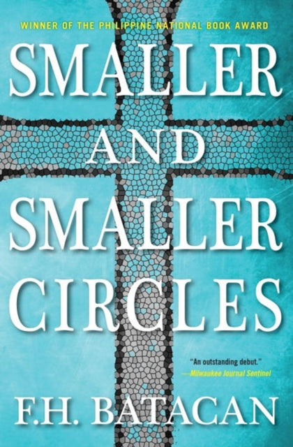 Book cover of: Smaller and Smaller Circles. By: F.H. Batacan