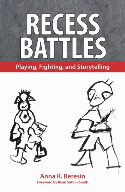 Book cover of: Recess Battles. By: Anna R. Beresin