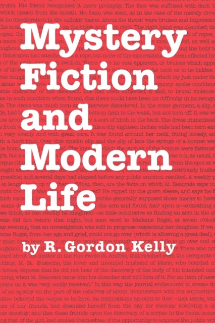 Book cover of: Mystery Fiction and Modern Life. By: R. Gordon Kelly