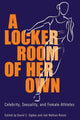 Book cover of: Locker Room of Her Own