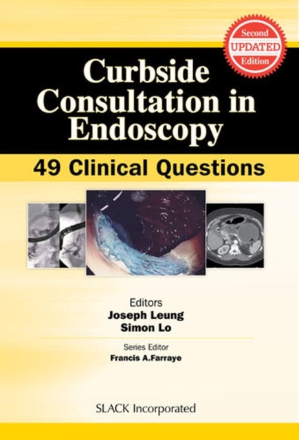 Book cover of: Curbside Consultation in Endoscopy. By: J. W. C. Leung