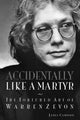 Book cover of: Accidentally Like a Martyr. By: James Campion