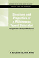 Book cover of: Structure and Properties of a Wilderness Travel Simulator. By: V. Kerry Smith