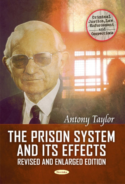 Book cover of: Prison System & its Effects. By: Antony Taylor