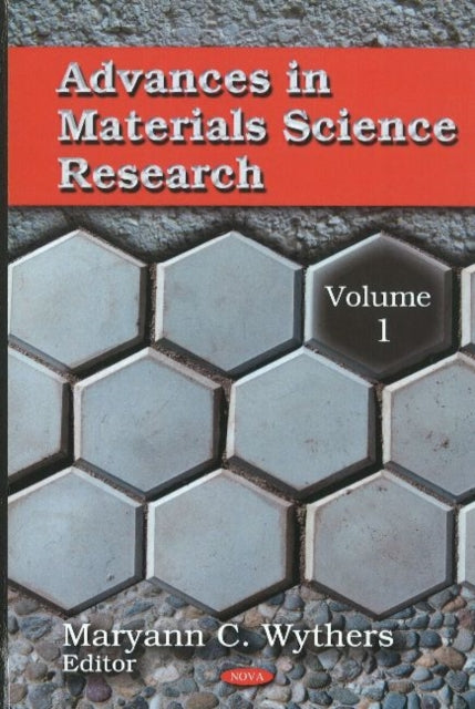 Book cover of: Advances in Materials Science Research. By: Maryann C. Wythers