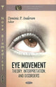 Book cover of: Eye Movement. By: Dominic P. Anderson