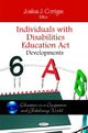 Book cover of: Individuals with Disabilities Education Act. By: Joshua J. Corrigan