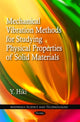 Book cover of: Mechanical Vibration Methods for Studying Physical Properties of Solid Materials. By: Y. Hiki