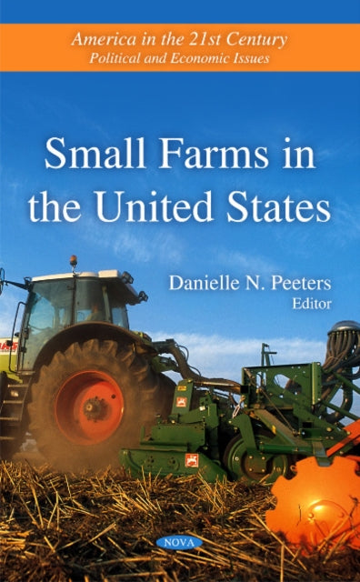 Book cover of: Small Farms in the United States. By: Danielle N. Peeters