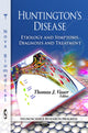Book cover of: Huntington's Disease. By: Thomas J. Visser