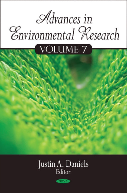 Book cover of: Advances in Environmental Research. By: Justin A. Daniels