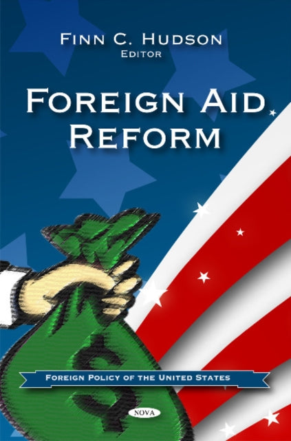 Book cover of: Foreign Aid Reform. By: Finn C. Hudson