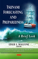 Book cover of: Tsunami Forecasting & Preparedness. By: Leslie E. Malcone