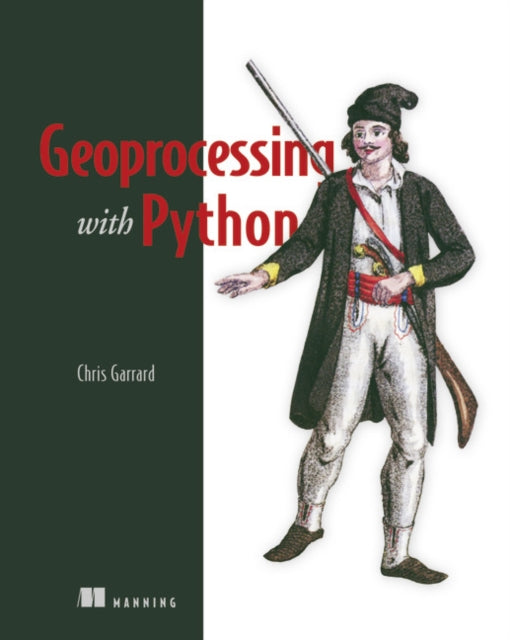 Book cover of: Geoprocessing with Python. By: GARRAD, CHRIS