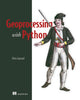 Book cover of: Geoprocessing with Python. By: GARRAD, CHRIS