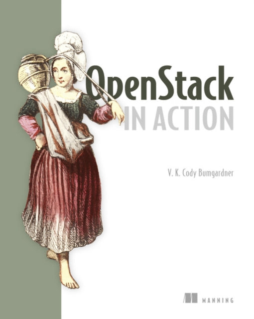 Book cover of: OpenStack in Action. By: BUMGARDNER, V.M.CODY