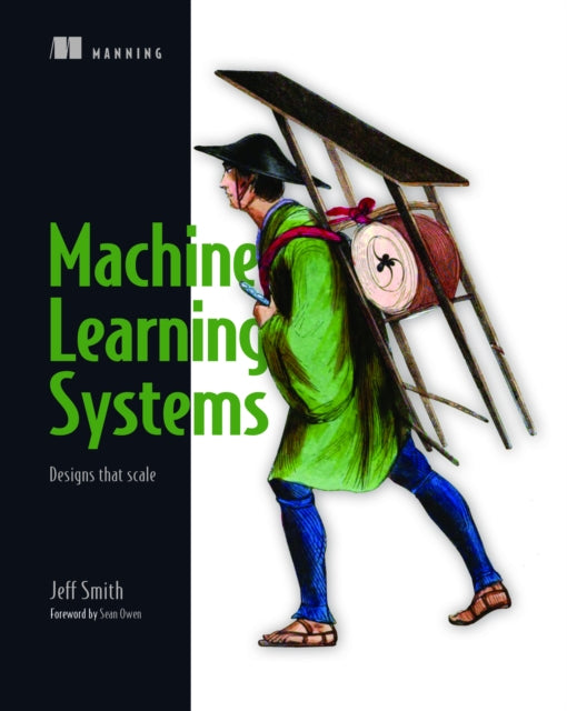 Book cover of: Machine Learning Systems. By: SMITH, JEFF