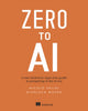 Book cover of: Zero to AI. By: NICOLO VALIGI
