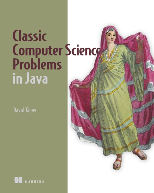 Book cover of: Classic Computer Science Problems in Java. By: DAVID KOPEC