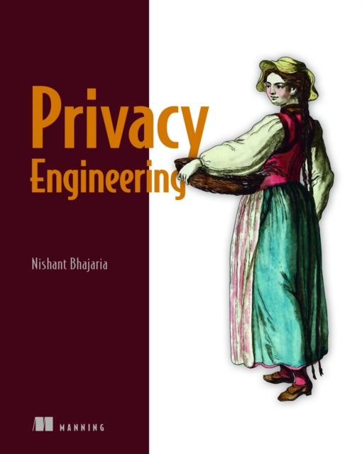 Book cover of: Privacy Engineering. By: Nishant Bhajaria