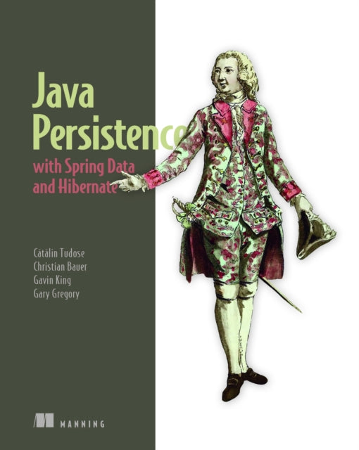 Book cover of: Java Persistence with Spring Data and Hibernate. By: KING, GAVIN ET AL