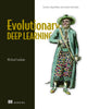 Book cover of: Evolutionary Deep Learning. By: MICHEAL LANHAM