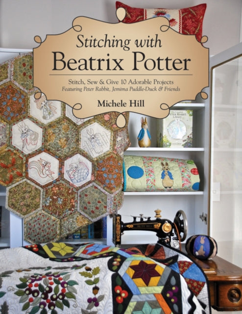 Õmblemine Beatrix Potteriga