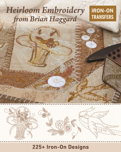 Book cover of: Heirloom Embroidery from Brian Haggard. By: Brian Haggard