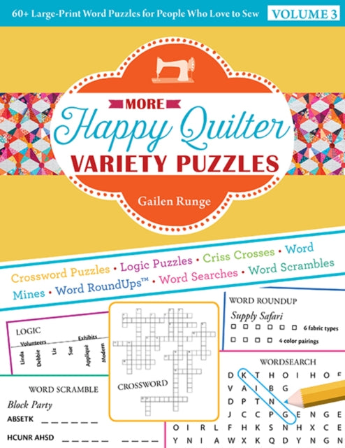Book cover of: More Happy Quilter Variety Puzzles—Volume 3. By: Gailen Runge