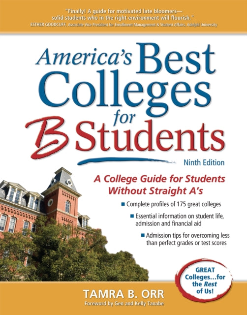 Book cover of: America's Best Colleges for B Students. By: Tamra B. Orr